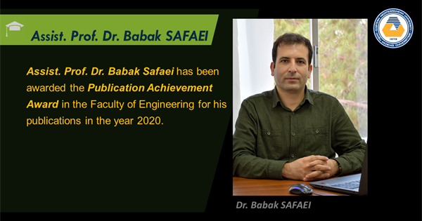 ​Assist. Prof. Dr. Babak Safaei awarded the Publication Achievement Award for his publications in the year 2020