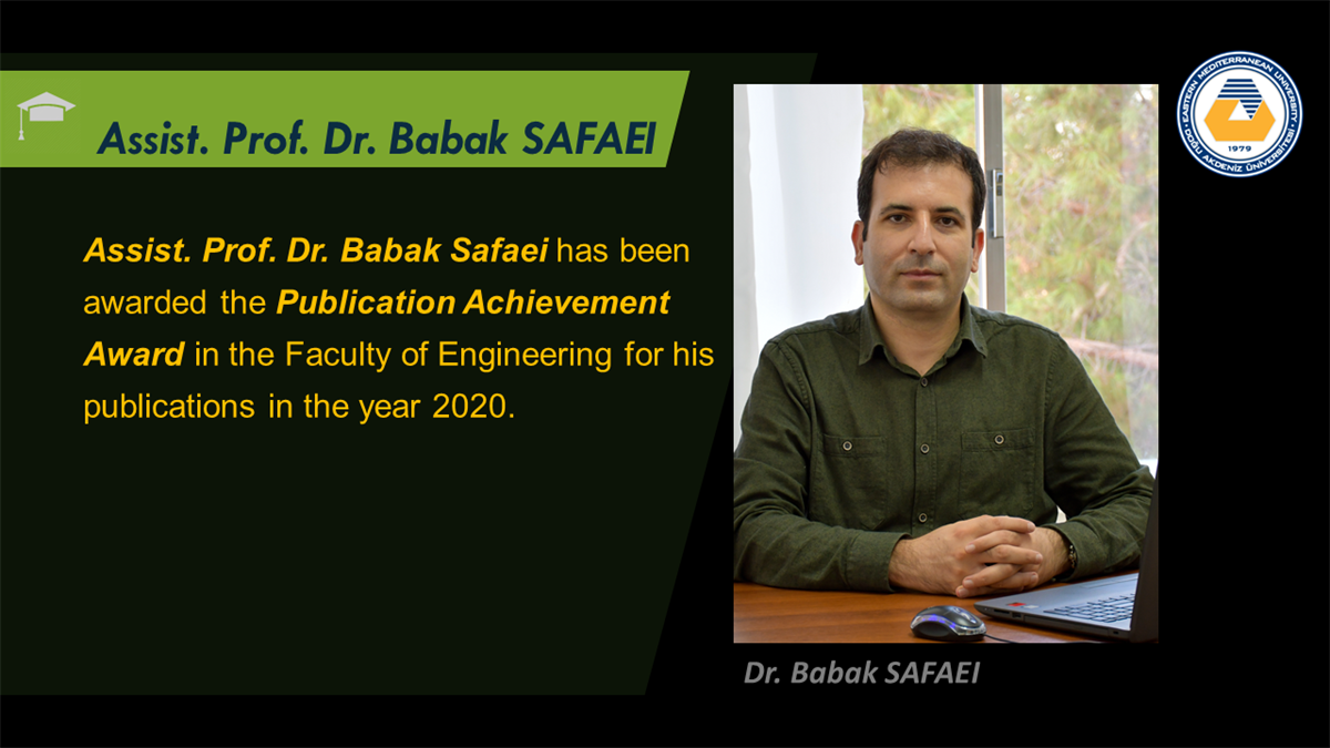 ​Assist. Prof. Dr. Babak Safaei awarded the Publication Achievement Award for his publications in the year 2020