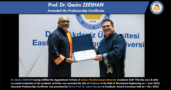 Prof. Dr. Qasim ZEESHAN awarded the Professorship Certificate 